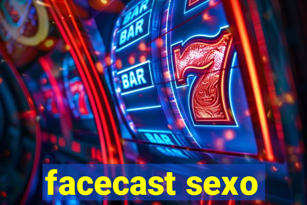 facecast sexo